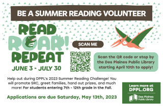 Help out during DPPL’s 2023 Summer Reading Challenge! You will promote SRC, greet families, hand out prizes, and much more! For students entering 7th - 12th grade in the Fall.