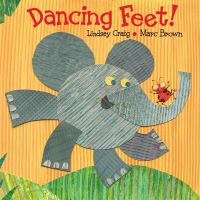 Dancing Feet! by Lindsey Craig