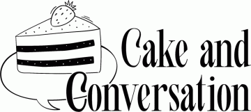 Cake & Conversation